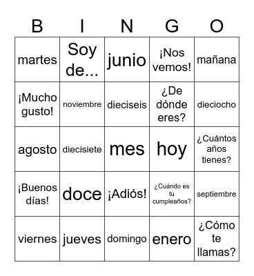 Español 1 - Unidad 1.1 (Mucho Gusto, Saludos, Farewells, Números, Fechas) Bingo Card