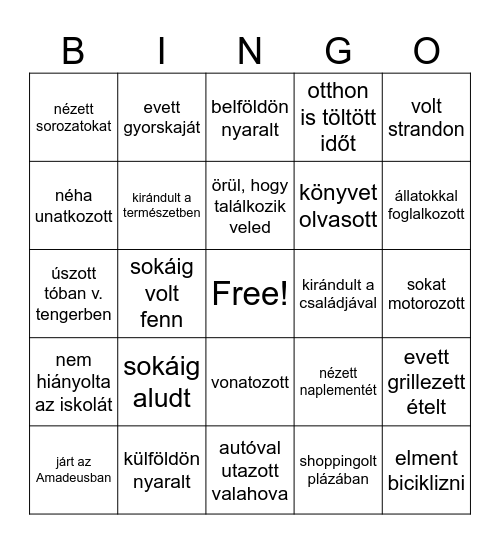Találj valakit, aki a nyáron... Bingo Card
