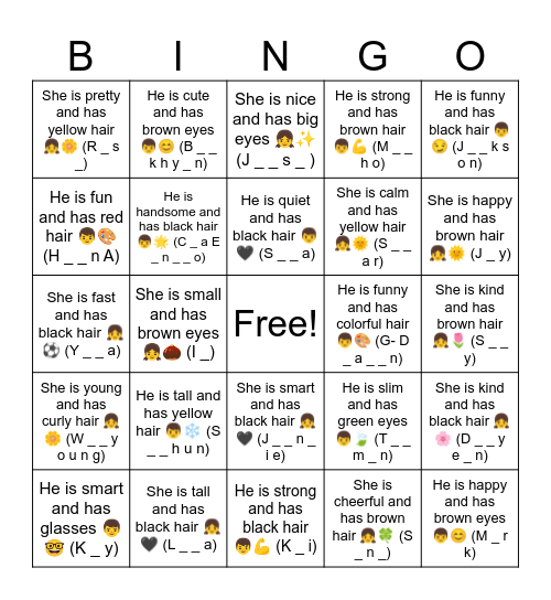 B13 L12 She is tall and has black hair 👧🖤 (L _ _ a) Bingo Card