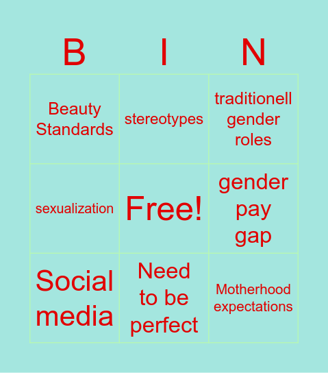 Social pressure that lie on women today Bingo Card