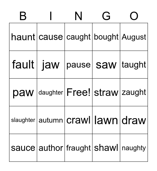 Lesson #93 (au, aw, augh /aw/) Bingo Card