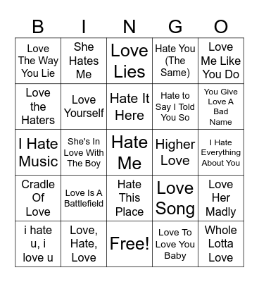 Songs With Love Or Hate In The Title Bingo Card