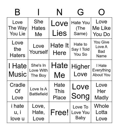 Songs With Love Or Hate In The Title Bingo Card