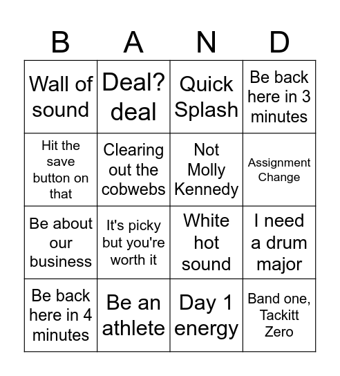 Band Director Phrases Bingo Card