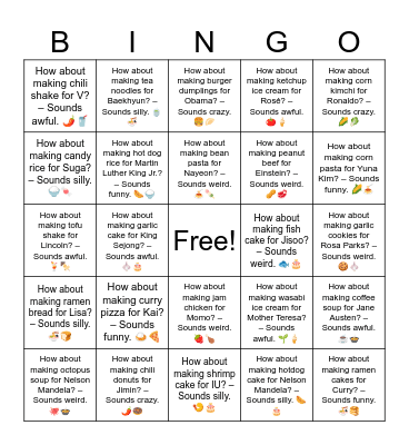 B13 L14 How about making seaweed shake for Jin? – Sounds weird. 🌿🥤 Bingo Card