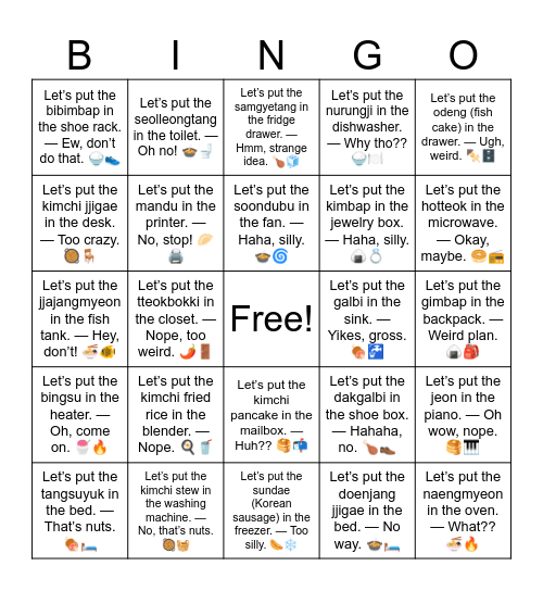 B13 L15 Let’s put the nurungji in the dishwasher. — Why tho?? 🍚🍽️ Bingo Card