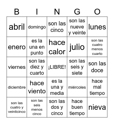 Los días, los meses, la hora, y el tiempo Bingo Card