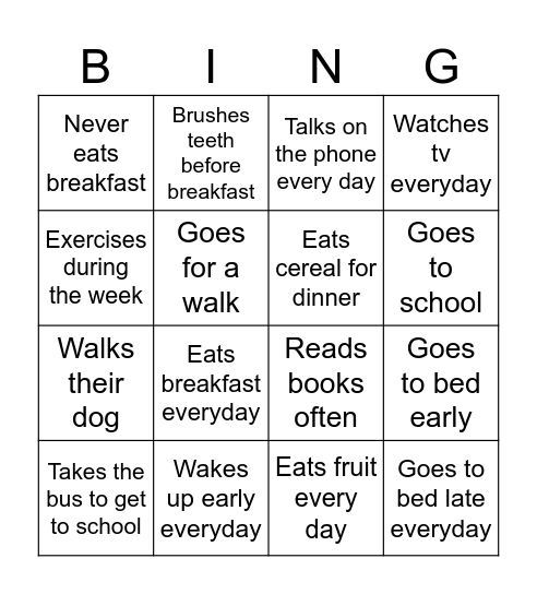 Daily Routines- Find someone who..... Bingo Card