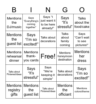 Mark a square whenever the bride-to-be says it Bingo Card