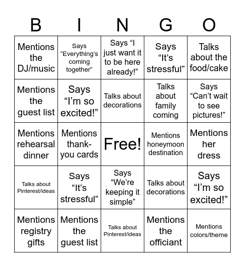 Mark a square whenever the bride-to-be says it Bingo Card