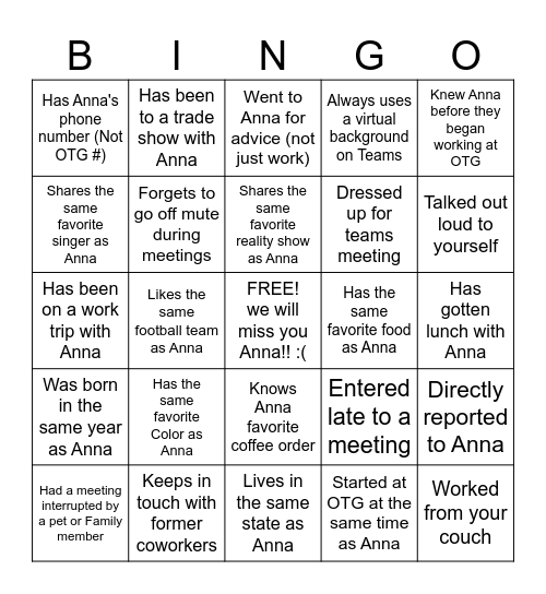 Anna's "Find Better Coworker's Than Us" Bingo! Bingo Card