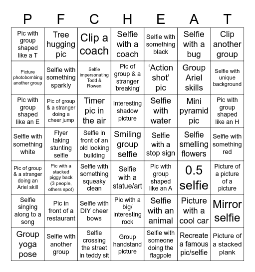 Selfie Bingo- for each picture you must include everyone in the group in each picture! Bingo Card
