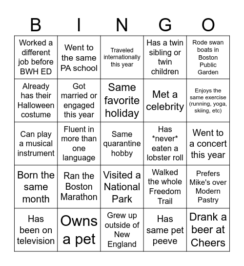 Brigham Boston Bingo: Write the name of a colleague in each box who fits the description. You cannot use the same person twice.   Fill out your entire card first(ish) for a prize! Bingo Card