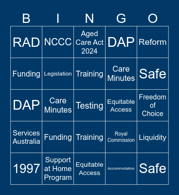 Age Care Legislation Workshop 2025 Bingo Card