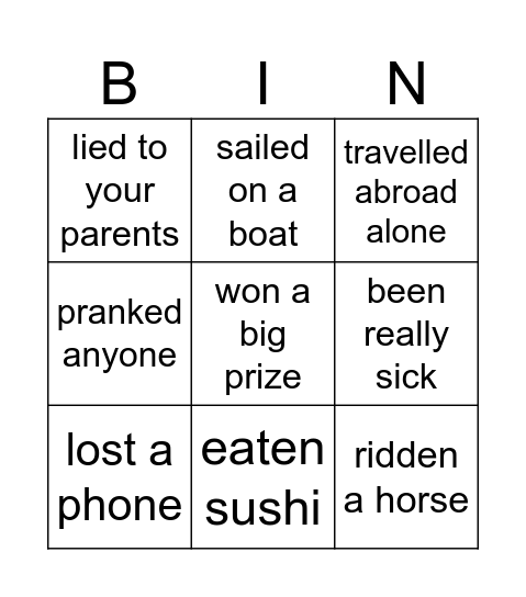 Have you ever? Bingo Card