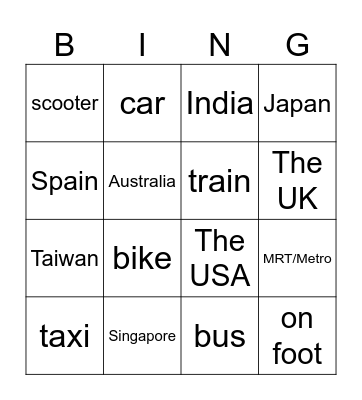 I go to _______ by _______. Bingo Card