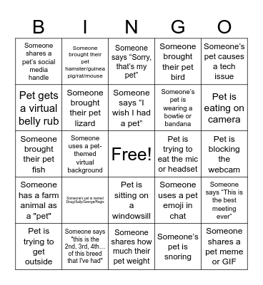 Bring Your Pet(s) to Work Bingo!!! Bingo Card