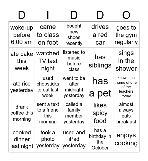 Find someone who.... using "Did" and "Do" Bingo Card