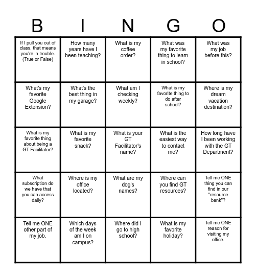 Get to Know Your GT Facilitator! Bingo Card