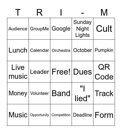 Tri-M Meeting Bingo! (10/7) Bingo Card