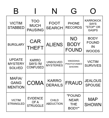 Unsolved Mysteries w/KarroKick Bingo Card