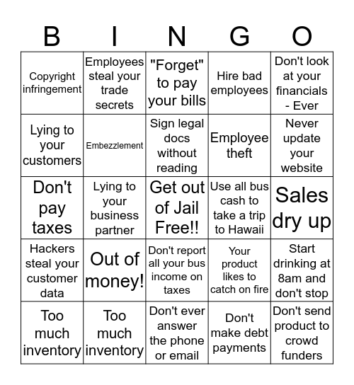 Go out of business or to jail Bingo Card