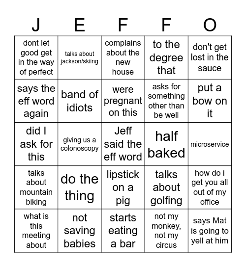 Jeffisms Bingo Card