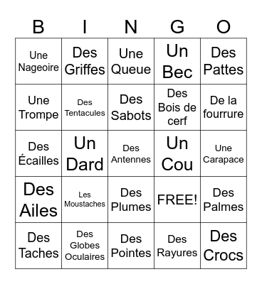 LES ANIMAUX - PARTIE DU CORP (body parts) Bingo Card