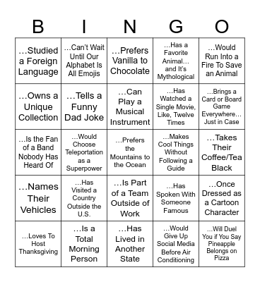 I Just Talked to Somebody Who… Bingo Card
