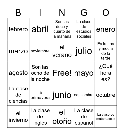 Los días, los meses, las estaciones, la hora Bingo Card