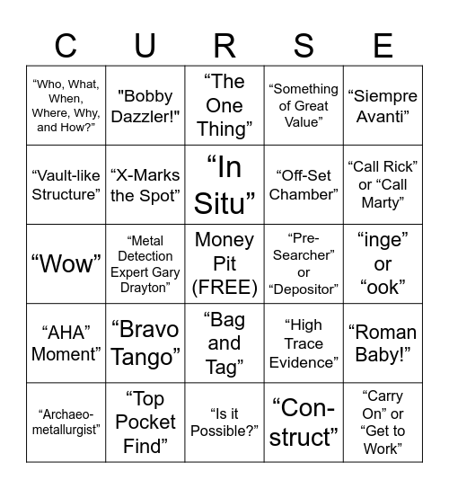 Curse of Oak Island Bingo (Quotes) Bingo Card