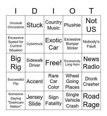 Idiots In Cars Bingo Card