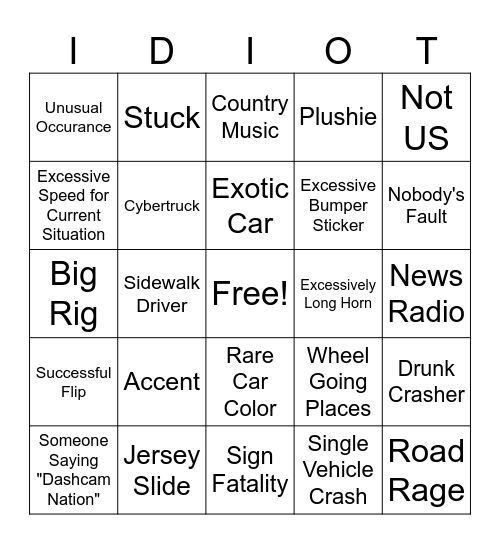 Idiots In Cars Bingo Card