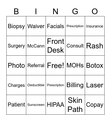 Dr. Freeman's Office Bingo Card