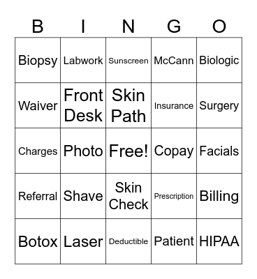 Dr. Freeman's Office Bingo Card