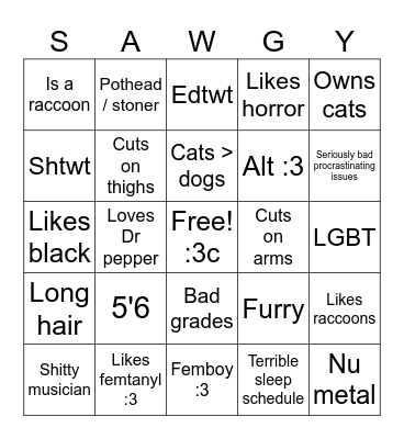 Sawgdawg bingo :3 Bingo Card