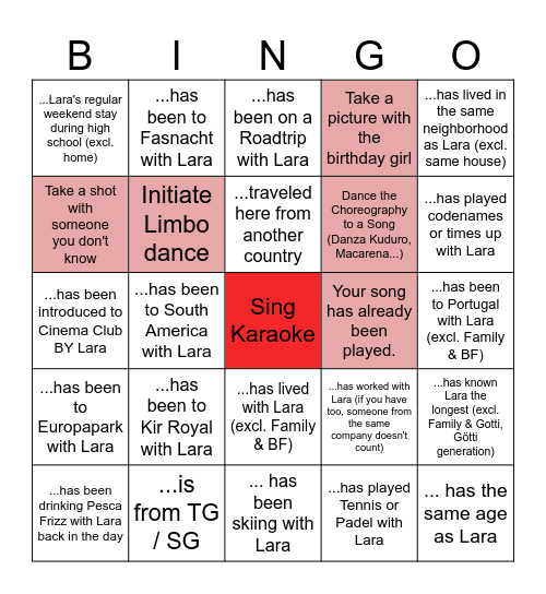 Lara's 30th Birthday Bingo (... = "find someone who", red = action items) Bingo Card