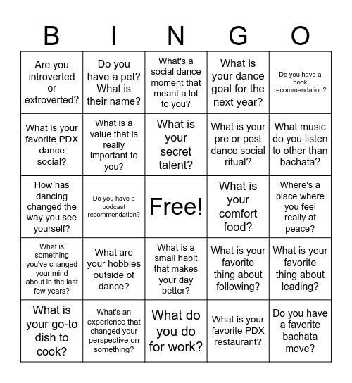 Bachata Portland (Ask someone the questions below and mark it off when you have an answer!) Bingo Card