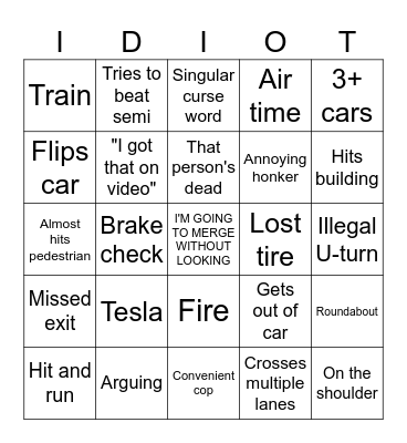 Idiots in cars Bingo Card