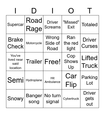 Idiots in Cars Bingo Card