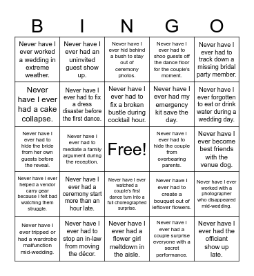 Never Have I Ever Bingo- Wedding Coordinator Eddition Bingo Card