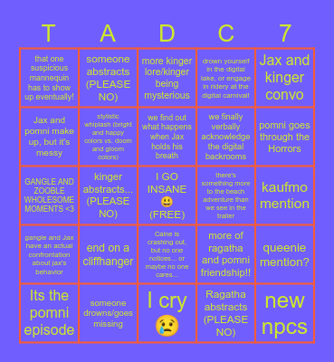 THE AMAZING DIGITAL CIRCUS EPISODE 7 Bingo Card