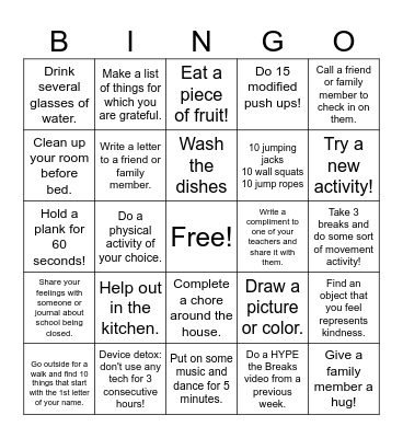 Physical Activity Bingo - mark with an "X" the activities you complete over the course of a week. Bingo Card