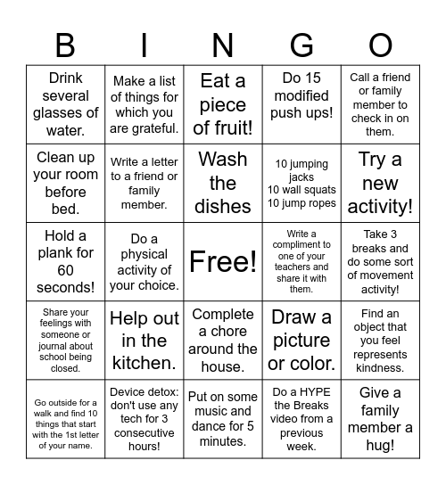 Physical Activity Bingo - mark with an "X" the activities you complete over the course of a week. Bingo Card