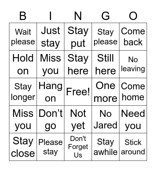 Jared, Don't Go! Bingo Card