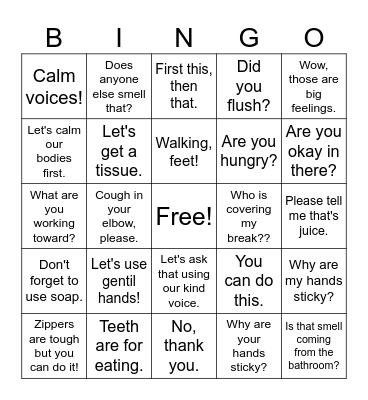 Things Learning Center Staff Says 100 Times a Day. Bingo Card