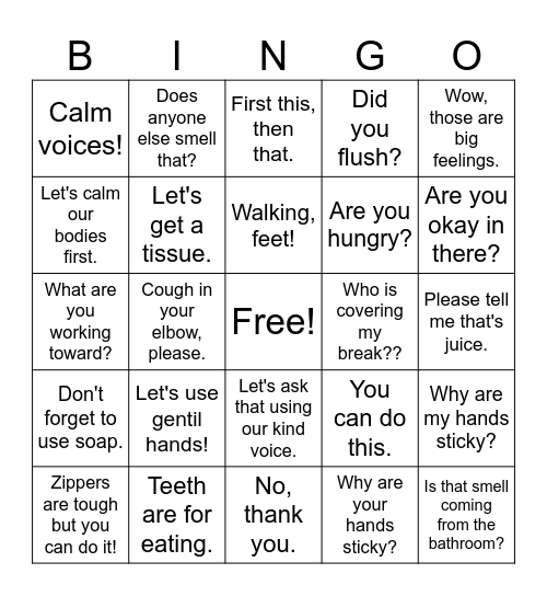 Things Learning Center Staff Says 100 Times a Day. Bingo Card