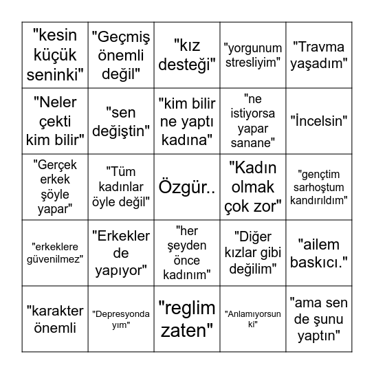 KADINLARIN SORUMLUKTAN KAÇMA BİNGOSU Bingo Card