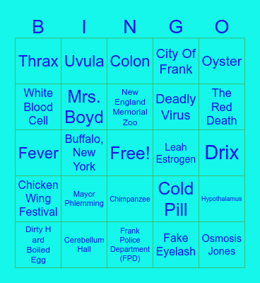 Osmosis Jones Bingo Card
