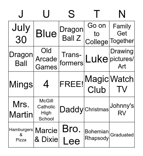 JUSTIN'S GRADUATION - CLASS OF 2013 Bingo Card